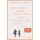 Buch, Taschenbuch - Susanne Abel "Stay away from Gretchen"