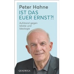 Sachbuch, Taschenbuch - Peter Hahne "Ist das euer Ernst?!"